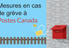 Voici les mesures en cas de grève à Postes Canada.