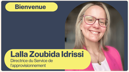  Lalla Zoubida Idrissi entrera en fonction au poste de directrice du Service de l’approvisionnement le 13 octobre 2026